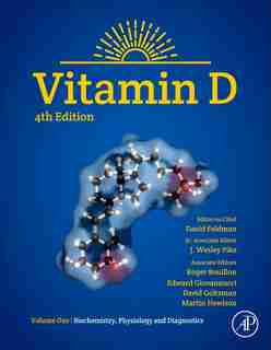 Vitamin D: Volume 1: Biochemistry, Physiology And Diagnostics by Martin Hewison