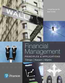 Financial Management: Principles And Applications de Sheridan Titman