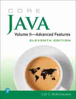 Core Java, Volume Ii--advanced Features by Cay Horstmann
