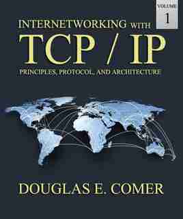 Internetworking With Tcp/ip Volume One by Douglas E. Comer