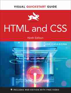 Html And Css: Visual Quickstart Guide by Joe Casabona