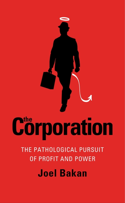 Corporation The Pathological Pursuit Of Profit And Power