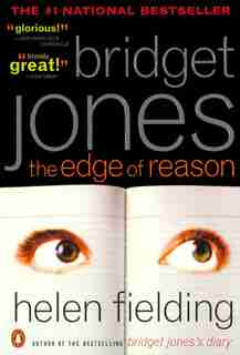 Bridget Jones: The Edge Of Reason: A Novel by Helen Fielding