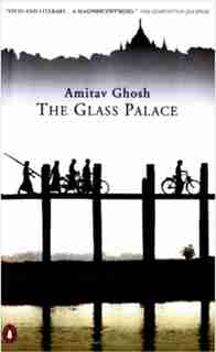 Glass Palace by Amitav Ghosh