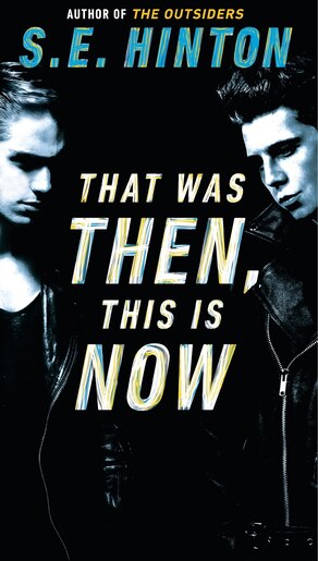 Where Can I Watch That Was Then This Is Now That Was Then, This Is Now, Book by S. E. Hinton (Paperback) | chapters