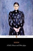 A Doll's House And Other Plays