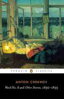 Ward No. 6 And Other Stories, 1892-1895 de Anton Chekhov