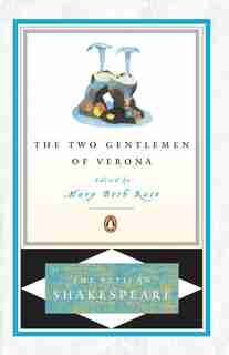The Two Gentlemen Of Verona by William Shakespeare