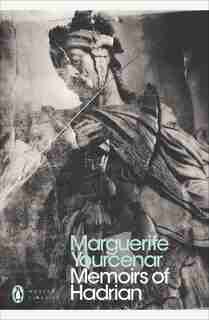 Modern Classics Memoirs Of Hadrian by MARGUERITE YOURCENAR