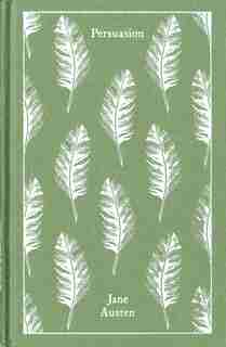 Persuasion: (classics Hardcover) by Jane Austen