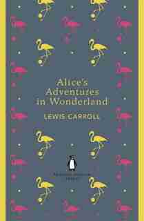 Penguin English Library Alice's Adventures In Wonderland by Lewis Carroll