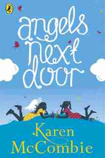 Angels Next Door Book 1: Book 1 by Karen McCombie