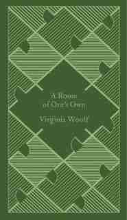 A Penguin Classics A Room Of One's Own by VIRGINIA WOOLF