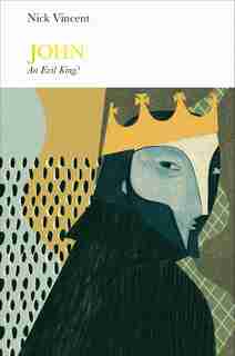 John (penguin Monarchs) by Nick Vincent