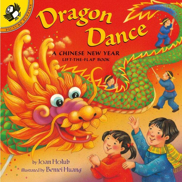 Flap holub huang Dragon Dance: A Chinese New Year Lift-the-flap Book, Book by Joan Holub