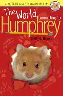 The World According To Humphrey by Betty G. Birney