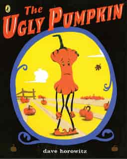 The Ugly Pumpkin by Dave Horowitz