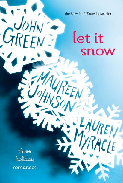 Let It Snow: Three Holiday Romances, Book by John Green (Paperback) |  www.chapters.indigo.ca