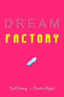 Dream Factory by Brad Barkley