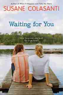 Waiting For You by Susane Colasanti