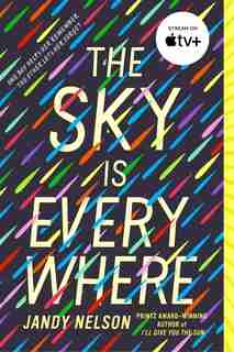 The Sky Is Everywhere by Jandy Nelson