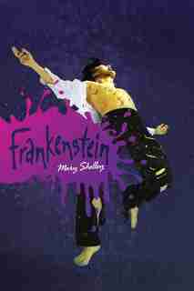Frankenstein by Mary Shelley