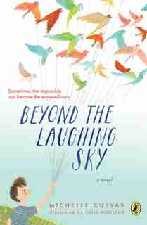 Beyond The Laughing Sky by Michelle Cuevas
