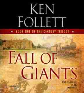 Fall Of Giants by Ken Follett