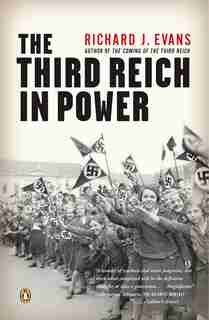 The Third Reich In Power by Richard J. Evans