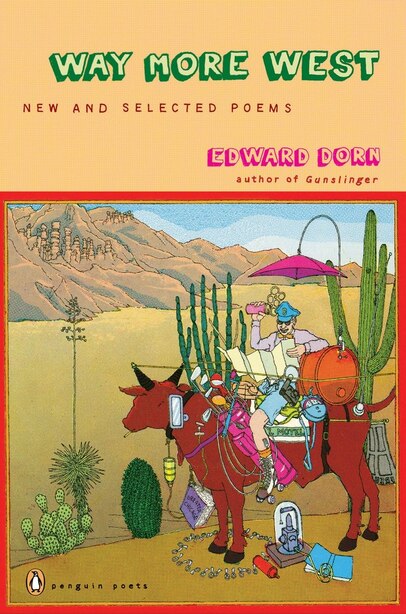 Way More West by Edward Dorn