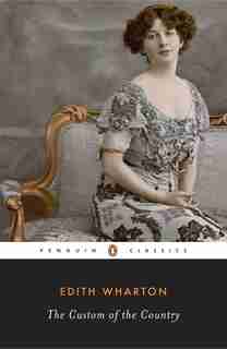 The Custom Of The Country de Edith Wharton