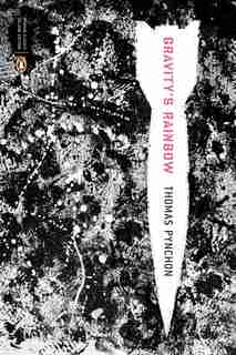 Gravity's Rainbow (classics Deluxe Edition): (penguin Classics Deluxe Edition) by Thomas Pynchon