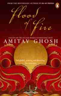 Flood Of Fire by Amitav Ghosh