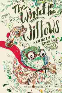 The Wind In The Willows: (Penguin Classics Deluxe Edition) by Kenneth Grahame