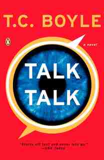 Talk Talk by T.c. Boyle