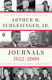 Journals: 1952-2000 by Arthur M. Schlesinger