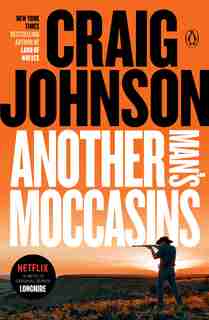 Another Man's Moccasins: A Longmire Mystery by Craig Johnson
