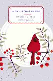 A Christmas Carol by Charles Dickens