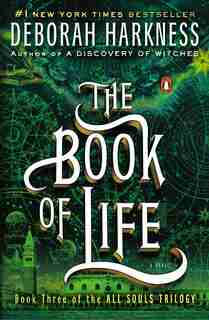 The Book Of Life: A Novel by Deborah Harkness