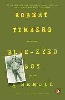 Blue-eyed Boy: A Memoir by Robert Timberg