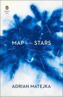 Map To The Stars by Adrian Matejka
