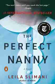 The Perfect Nanny: A Novel by Leila Slimani