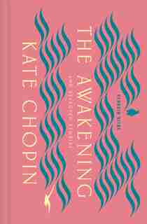 The Awakening And Selected Stories by Kate Chopin