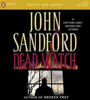 Dead Watch by JOHN SANDFORD