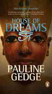 House Of Dreams by Pauline Gedge