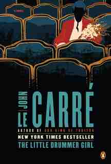 The Little Drummer Girl by John Le Carré