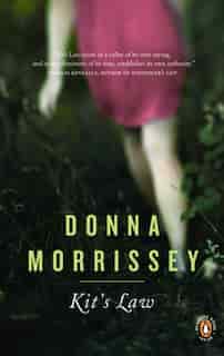 Kit's Law by Donna Morrissey