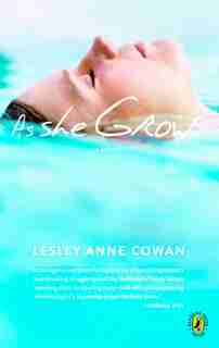 As She Grows by Lesley Anne Cowan