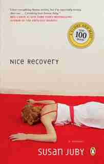 Nice Recovery by Susan Juby