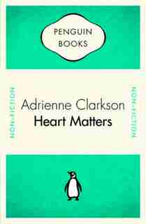 Penguin Celebrations - Heart Matters by Adrienne Clarkson